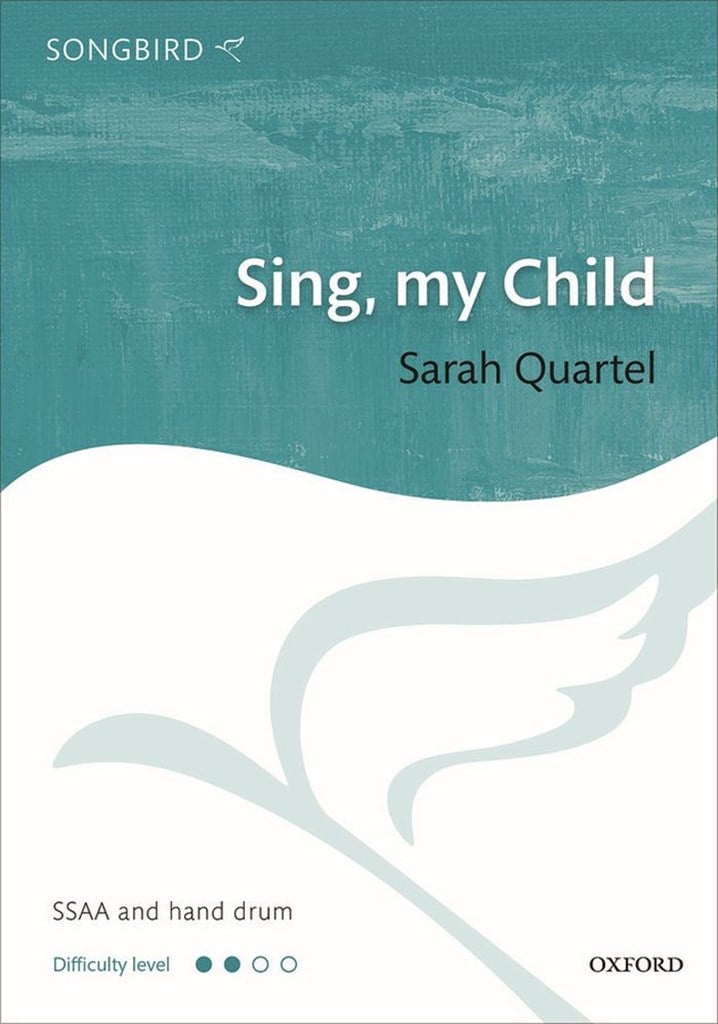 Sarah Quartel: Sing, my Child